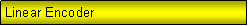 Text Box: Linear Encoder