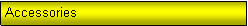 Text Box: Accessories