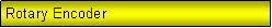 Text Box: Rotary Encoder
